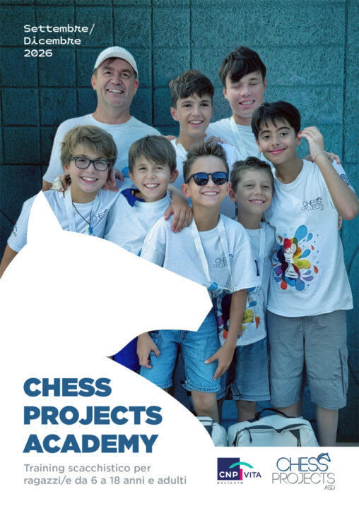 Chess Projects Academy - Settembre/Dicembre 2026 Chess Projects Academy - Settembre/Dicembre 2026